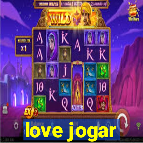 love jogar